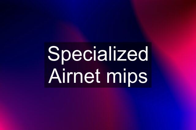 Specialized Airnet mips
