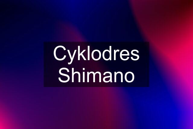 Cyklodres Shimano