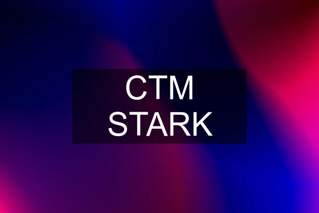 CTM STARK