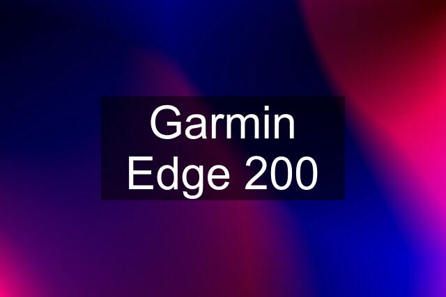 Garmin Edge 200