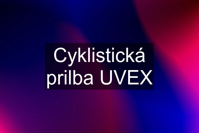 Cyklistická prilba UVEX