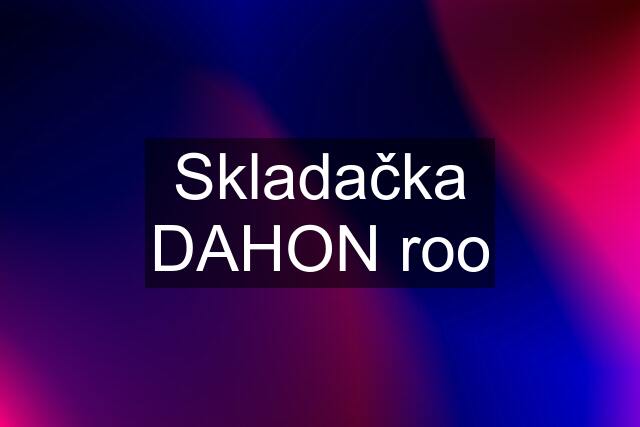 Skladačka DAHON roo