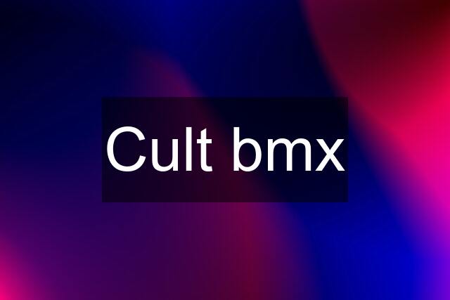 Cult bmx