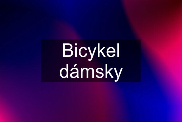 Bicykel dámsky