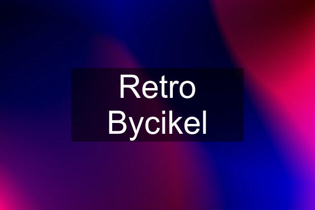 Retro Bycikel