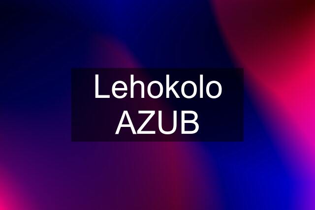 Lehokolo AZUB