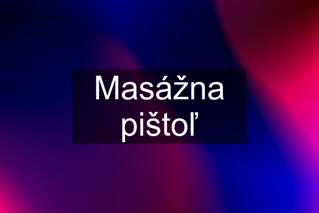 Masážna pištoľ