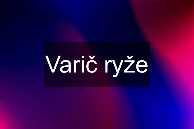 Varič ryže