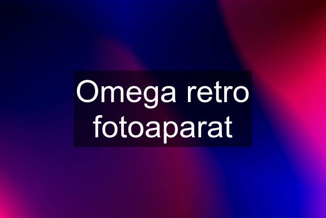 Omega retro fotoaparat