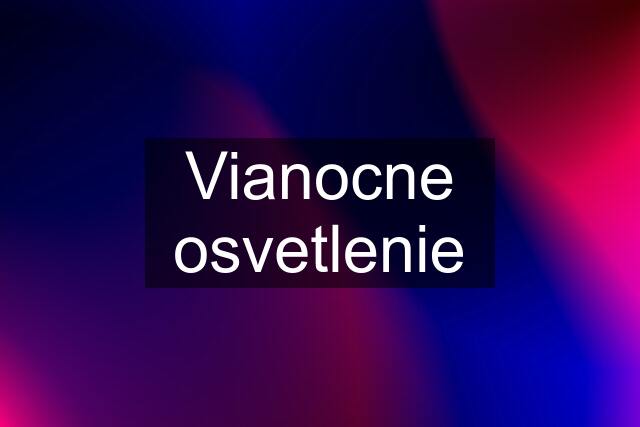 Vianocne osvetlenie