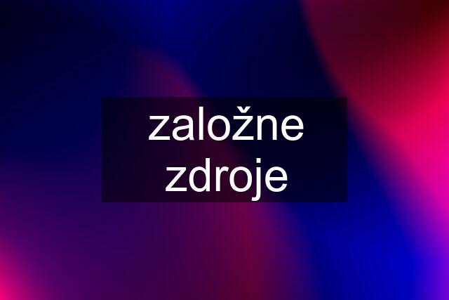 založne zdroje