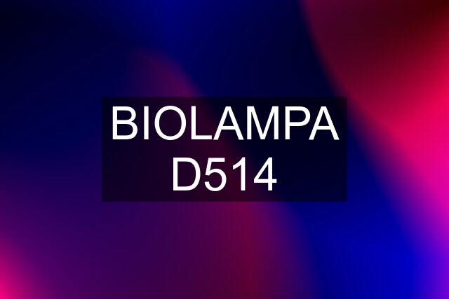 BIOLAMPA D514