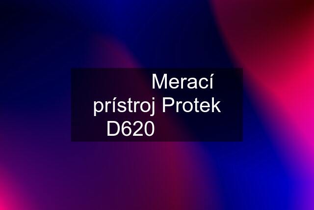 ⚡⚡⚡ Merací prístroj Protek D620 ⚡⚡⚡