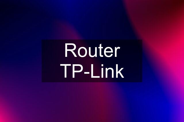 Router TP-Link