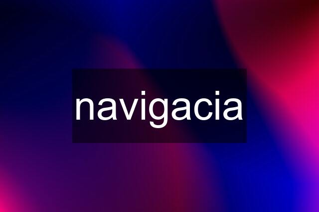 navigacia