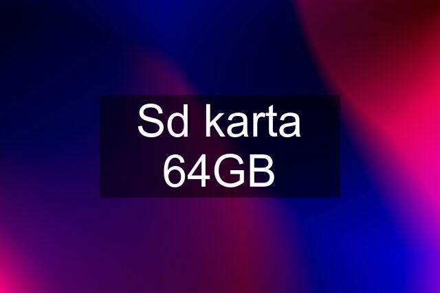 Sd karta 64GB