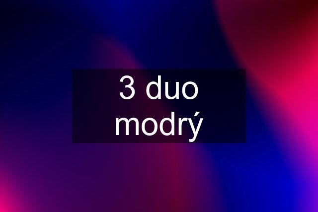 3 duo modrý