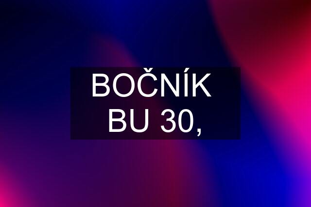 BOČNÍK  BU 30,