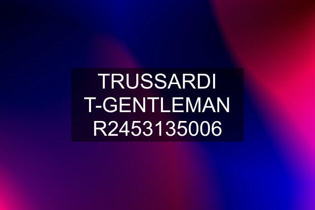 TRUSSARDI T-GENTLEMAN R2453135006