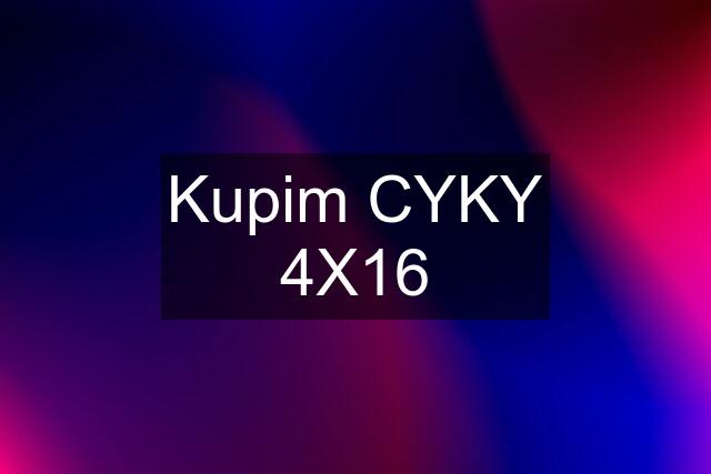 Kupim CYKY 4X16