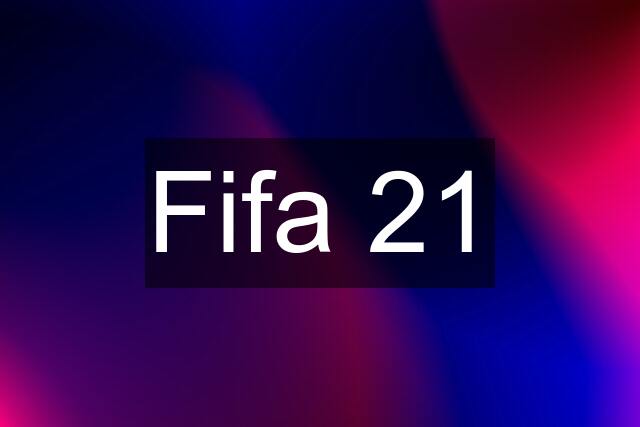 Fifa 21