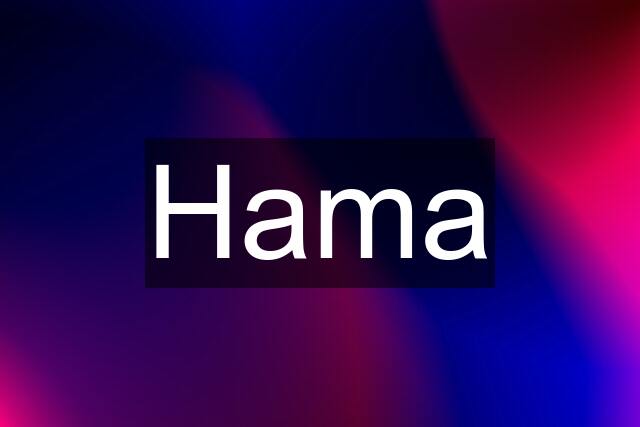 Hama