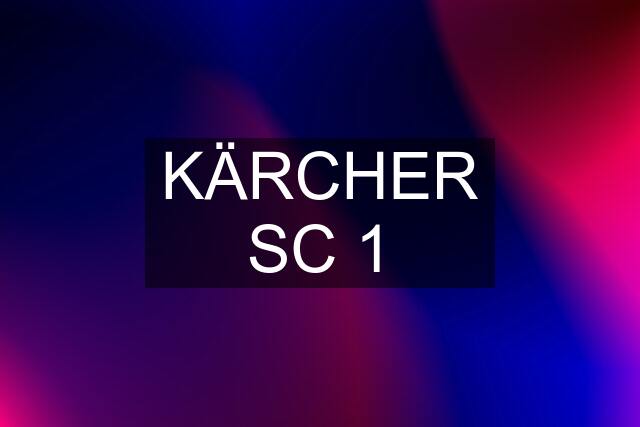 KÄRCHER SC 1