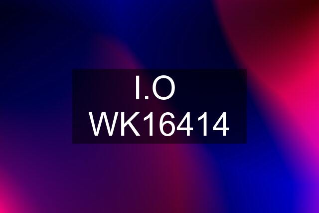 I.O  WK16414