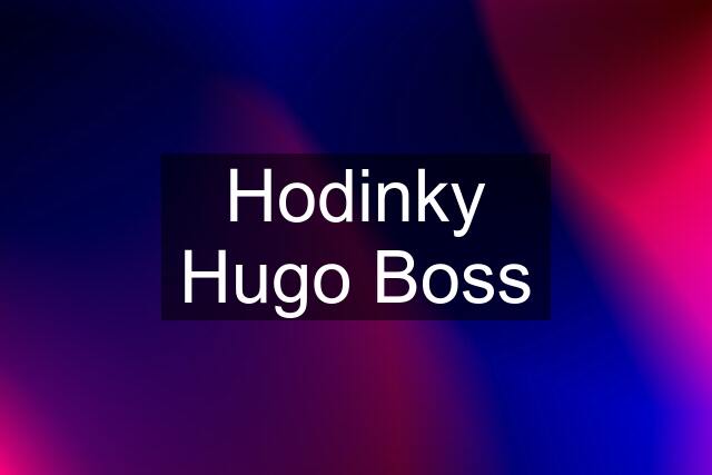 Hodinky Hugo Boss