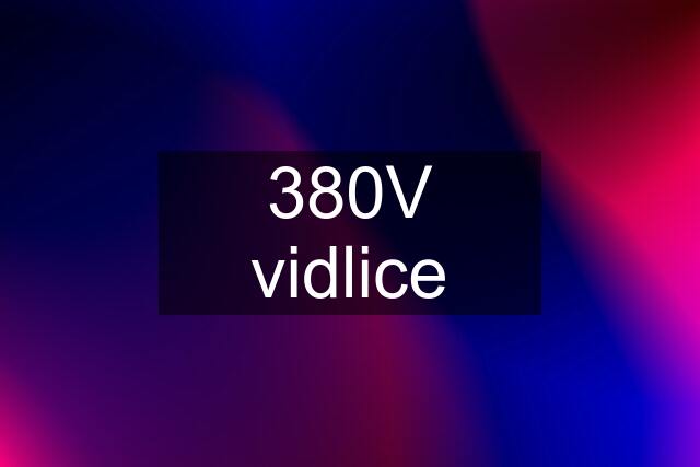 380V vidlice