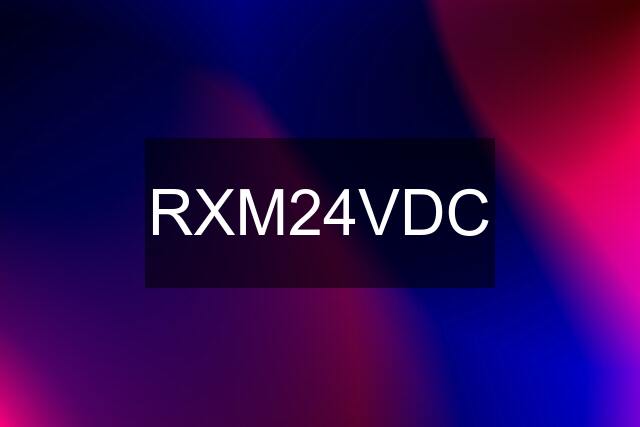 RXM24VDC