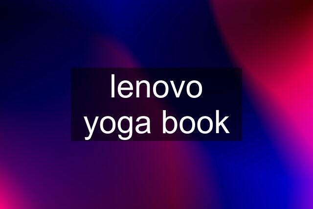 lenovo yoga book