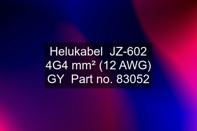 Helukabel  JZ-602 4G4 mm² (12 AWG) GY  Part no. 83052