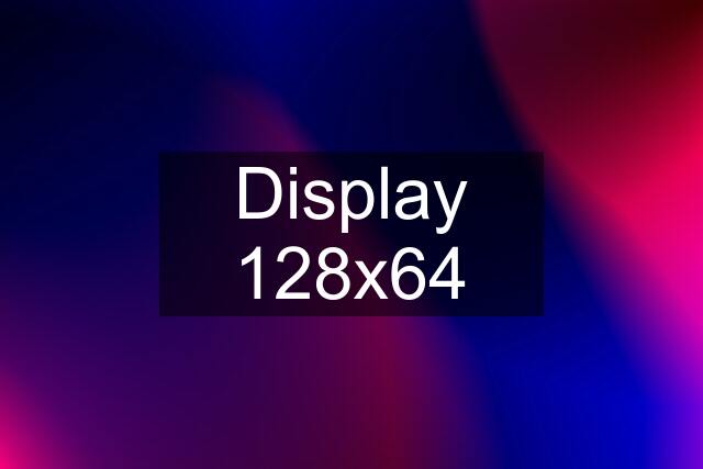 Display 128x64