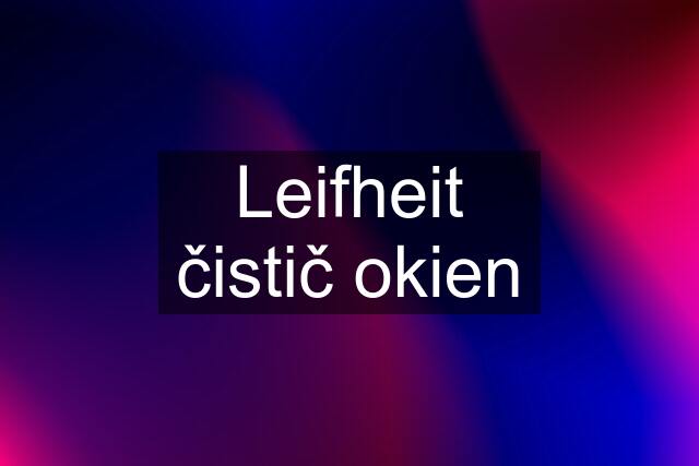 Leifheit čistič okien