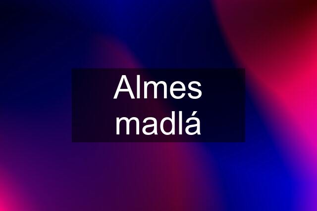 Almes madlá