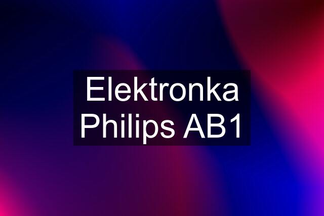 Elektronka Philips AB1