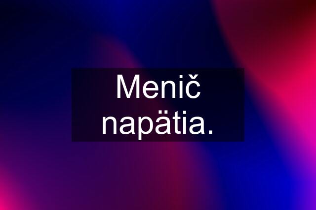 Menič napätia.