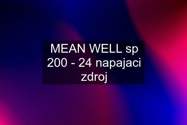 MEAN WELL sp 200 - 24 napajaci zdroj