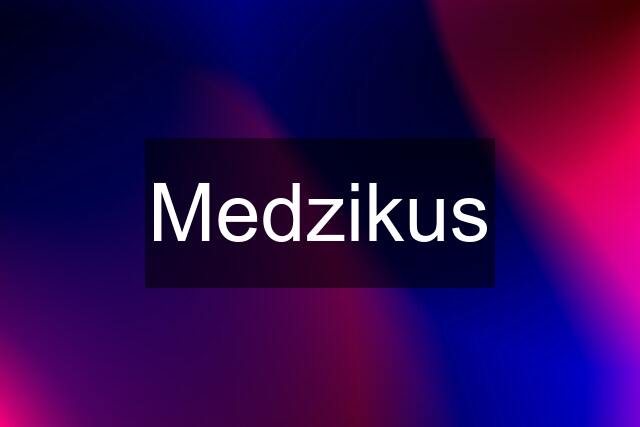 Medzikus