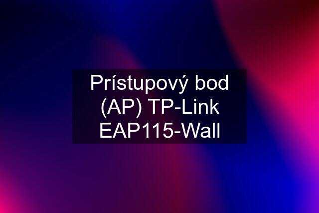 Prístupový bod (AP) TP-Link EAP115-Wall