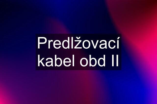 Predlžovací kabel obd II