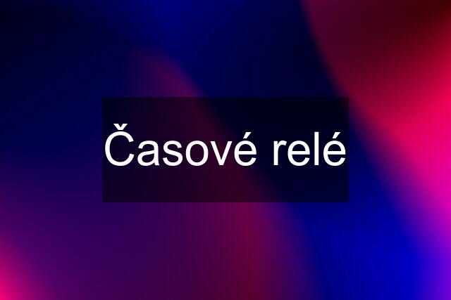 Časové relé