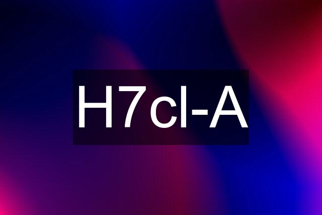 H7cl-A