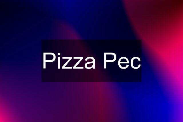 Pizza Pec