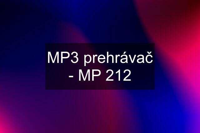 MP3 prehrávač - MP 212