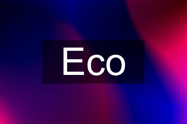 Eco