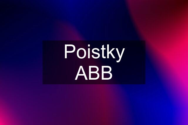 Poistky ABB