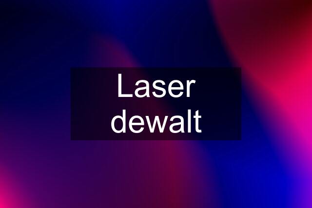 Laser dewalt