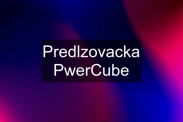 Predlzovacka PwerCube